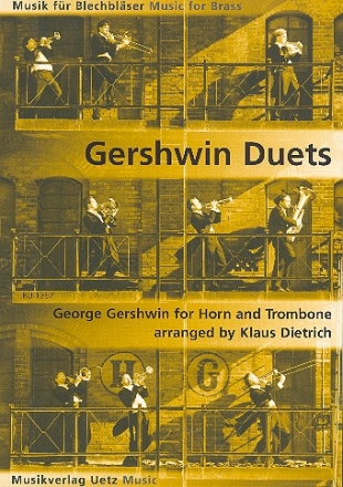 Gershwin Duets fr Horn und Posaune Spielpartitur