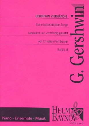Gershwin vierhndig Band 2 fr Klavier zu 4 Hnden Spielpartitur