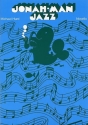 Jonah Man Jazz cantata-musical for unison voices and piano (en) score