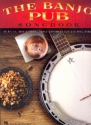 The Banjo Pub Songbook: for 5-string banjo/tab (with lyrics)