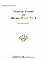 Fantasy-Sonata and Dream Music No. 1 Klavier