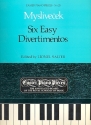 6 easy Divertimentos for piano