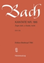 rgre dich o Seele nicht Kantate Nr.186 BWV186 Klavierauszug (dt)