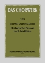 Oratorische Passion nach Matthus fr Soli, Chor und Instrumente Partitur (dt)