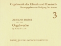 Orgelwerke op.47, 52, 57/1, 84  