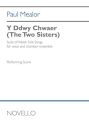 Y Ddwy Chwaer (The Two Sisters) (full score) Chamber Ensemble and Vocal Soloist Score
