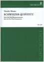 Schweizer Quintett fr 5 Blasinstrumente (Flte, Oboe, Klarinette, Horn, Fagott)