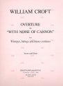 Ouvertre zu With Noise of Cannon fr Trompete, Streicher und Bc Partitur und Stimmen (Streicher 2-2-2-2)