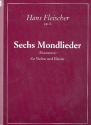 6 Mondlieder op.6 fr Violine und Klavier