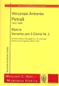 Marcia  und  Versetto per il Gloria Nr.2 fr Flte (Violine), Trompete und Orgel Partitur und Stimmen