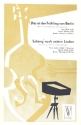 Das ist der Frhling von Berlin   und Solang noch untern Linden: fr Salonorchester