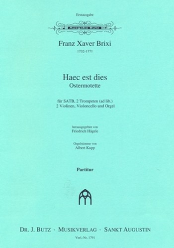 Haec est dies fr gem Chor, 2 Trompeten (ad lib) ,2 Violinen, Violoncello und Orgel Partitur