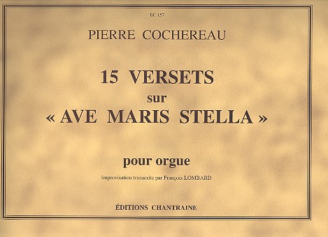 15 versets sur 'Ave Maria Stella'  pour orgue