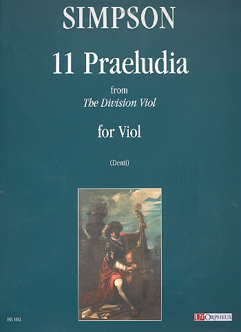 11 praeludia da The Division Viol per viola da gamba Denti, C., ed