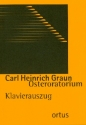 Osteroratorium fr Soli (SATB), Chor und Orchester Klavierauszug