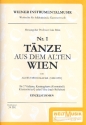 Tnze aus dem alten Wien fr 2 Violinen, Kontragitarre, Klarinette in G oder Flte, Partitur und Stimmen
