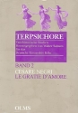 Le Gratie d'amore Deutsche Erstbersetzung der Ausgabe Mailand 1602