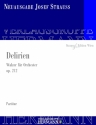 Delirien op.212 Walzer fr Orchester Partitur