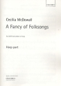A Fancy of Folksongs for mixed chorus and piano (harp) harp part