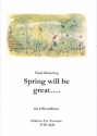 Spring will be great fr 4 Blockflten (wechselnde Besetzung) Partitur und Stimmen