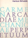Carmen Arcadiae Mechanicae Perpetuum fr kleine Orchester