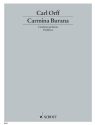 Carmina Burana fr Soli (STBar), gemischter Chor (SATB), Kinderchor und Orchester Dirigierpartitur