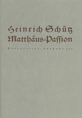 Die Matthus-Passion in der Originalfassung Partitur