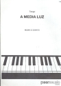 A media luz: Einzelausgabe fr Klavier