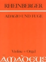 Adagio und Fuge op.150,6 fr Violine und Orgel