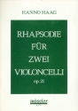 Rhapsodie op.21 fr 2 Violoncelli