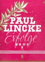 Paul Lincke Erfolge Band 2 Auswahl bekannter Lincke-Melodien fr Klavier