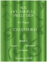 6 occasional Preludes vol.2 (nr.4-6) for organ