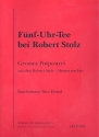 Fnf-Uhr-Tee bei Robert Stolz: Groes Potpourri aus Robert Stolz's Meisterwerken