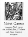 Concerto Noel Suisse fr Altblockflte, 2 Violinen und Bc Partitur und 4 Stimmen