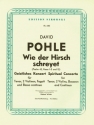 Wie der Hirsch schreyet geistliches Konzert fr Tenor, zwei Violinen, Fagott und B.c., Partitur