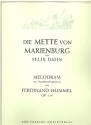 Die mette von Marienburg op.114 Melodram mit Pianofortebegleitung