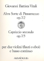 Altra sorte di passamezzo  und Capriccio secondo fr 2 Violinen (Blockflten, Oboen) und Klavier