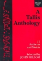 A Tallis Anthology 17 Anthems and Motets