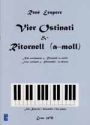 4 Ostinati und Ritornell a-moll fr Klavier
