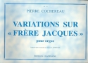 Variations sur Frre Jacques fr Orgel