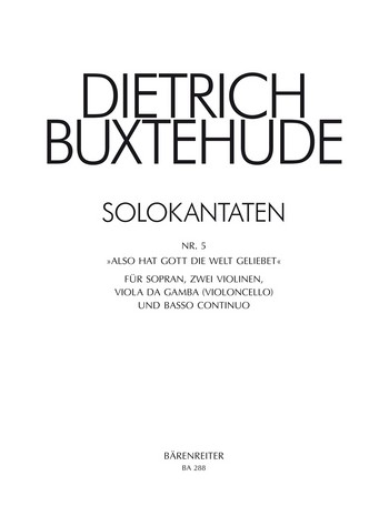 Also hat Gott Solokantate 5 fr Sopran, 2 Violinen und Continuo Partitur + 4 Stimmen