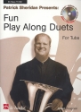 Fun play along Duets (+CD) : for tuba in bb bass tc/bc 