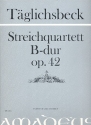 Quartett B-Dur op.42 fr 2 Violinen, Viola und Violoncello Partitur und Stimmen