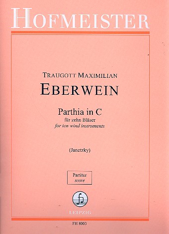 Parthia C-Dur fr 2 Oboen, 2 Klarinetten, Trompete, 2 Hrner, und 2 Fagotte, (Serpent ad lib) Partitur