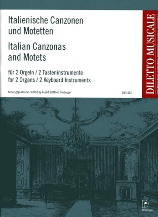Italienische Canzonen und Motetten für 2 Orgeln (Tasteninstrumente) Spielpartitur
