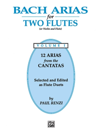 12 Arias from the Cantatas for 2 flutes (violin and flute) score