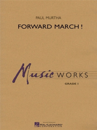 Paul Murtha, Forward March Concert Band Score