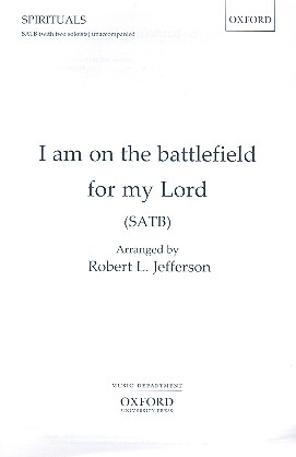 I am on the Battlefield for my Lord for mixed chorus a cappella score