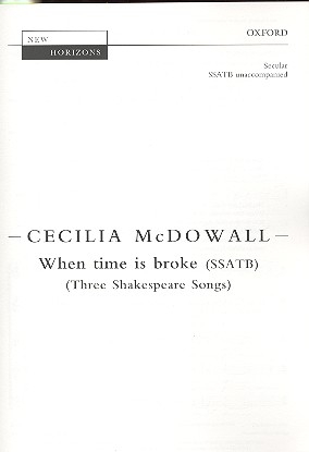 When Time is broke for mixed chorus a cappella score