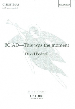 BC:AD - This was the Moment for mixed chorus a cappella score